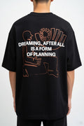 Jet Black Dreaming Is Planning Oversized Graphic Tee